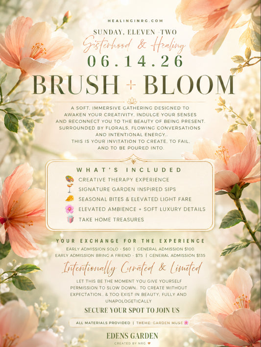 Brush + Bloom | Sisterhood & Healing 🌸